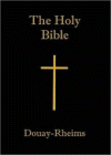 DOUAY-RHEIMS BIBLE   